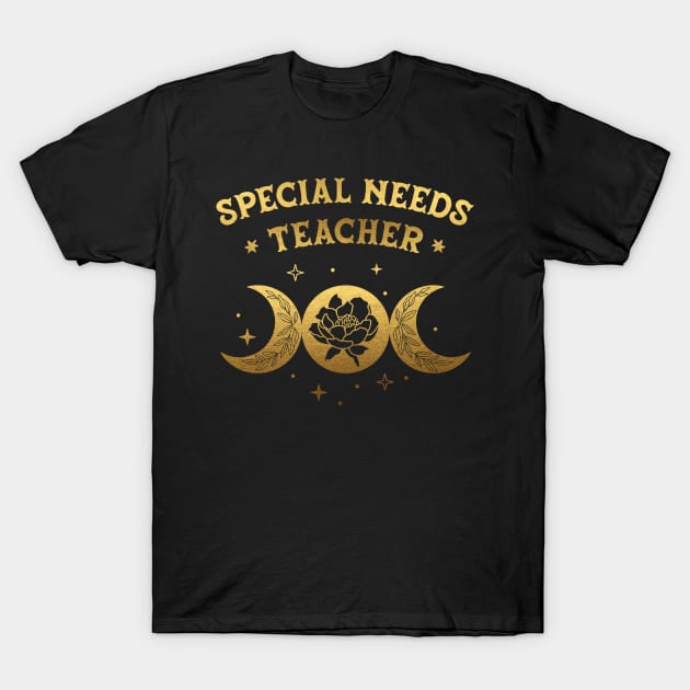 Special Needs Teacher - Boho Moon & Wild Rose Golden Design T-Shirt by best-vibes-only